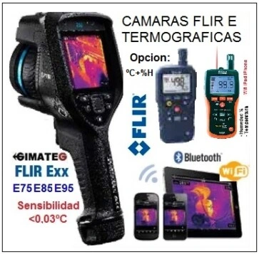 termograficas profesionales Flir E75 Flir E85 Flir E95 GimateG